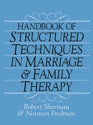 cover image of Handbook of Structured Techniques In Marriage and Family Therapy